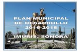 H. AYUNTAMIENTO DE IMURIS, SONORA Municipal de Desarrollo imuris... · de Sonora, nos enorgullece presentar el Plan Municipal de Desarrollo 2016-2018. El Plan resume el ... El Plan