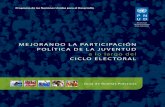 MEJORANDO LA PARTICIPACIÓN POLÍTICA DE LA JUVENTUD …iknowpolitics.org/sites/default/files/sp_un-youth_guide-lr.pdf · participación de la juventud. los estudios de caso se presentan