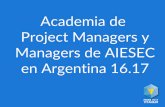 Presentación de PowerPoint - argentinahub.weebly.comargentinahub.weebly.com/uploads/9/4/9/8/94987344/rol_del_pm_y... · Un proyecto es una actividad grupal temporal para producir