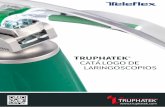 TRUPHATEK CATÁLOGO DE LARINGOSCOPIOS - teleflex.com · de laringoscopio de un solo uso Intubación Reducción del riesgo de contaminación cruzada en pacientes y personal médico