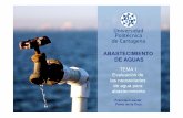 C1 Tema 01 NECESIDADES DE AGUA [Modo de …ocw.bib.upct.es/.../content/1/Tema_01_NECESIDADES_DE_AGUA.pdf · Valores de la eficiencia en los usos consuntivos del agua Agríco a 0.2