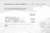 FUNDACIÓ JOAN MIRÓ - fmirobcn.org³... · Página 7 de 32 OTROS DATOS DE INTERÉS Nombre: Fundació Joan Miró (Centre d’Estudis d’Art Contemporani) Dirección: Av. Miramar