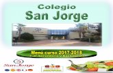 Semana - Colegio Concertado en Murciacolegiosanjorge.es/wp-content/pdf/Menu-curso-2017-2018-BACHILLER.… · Ensalada murciana Pan Fruta Pan Fruta Pan Fruta Pan Fruta Pan Fruta Pan