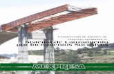 Sistema de Lanzamiento por Incrementos Sucesivosmexpresa.net/pdf/puentes_empujados.pdf · de tantos años -, se empujaba con todo éxito en Tula, el primer puente de este tipo, ...