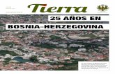 25 AÑOS EN BOSNIA-HERZEGOVINA · buen trabajo en la zona, veamos unas pinceladas de historia, que nos ayu- ... mar la República Federal de Yugoslavia (RFY) y, en 1945, celebrar
