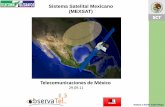 Telecomunicaciones de México - gob.mx · Fallas de futuras mercado Cobertura Educación ocial Móviles Integrados Inmarsat Intelsat Iridium SES ... (Zenith-3SL) Mitsubishi Heavy