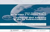 control del tabaco y de la tuberculosis - WHO€¦ · salud, en particular en países donde la tuberculosis pulmonar tiene una alta prevalencia