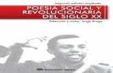 Poesía social y revolucionaria del Siglo XX · Y si una pretensión tengo es la de ser un poeta revolucionario, ... (1918) Vallejo inaugura la poesía peruana, “peruana, en el