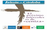 El es de «ceniza» - Diócesis de Córdoba · Jueves 11 • nueStra Señora de lourdeS ... Acción Católica General, junto con las de delegaciones de Juventud y Apostolado Seglar,