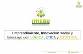 Emprendimiento, Innovación social y liderazgo con … · • Famiempresas y microempresas de todos los sectores de Bucaramanga. • Ciudadanos de las Comunas y corregimientos más