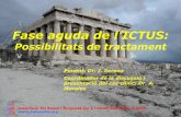 Fase aguda de l’ICTUS - abbel.cat · Associació del Bages i Berguedà per a l’estudi dels lípids © 2005  Fase aguda de l’ICTUS: Possibilitats de tractament