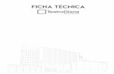 Ficha Tecnica Teatro Diana · Sistema automatizado de elevación de plataforma para el foso de orquesta de 3 posiciones (escenario, sala y foso). ... del promotor. 1 ... Centro, Mexicaltzingo