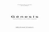 Génesis - Slices Home Page · Parte 14 El Diablo y sus modos 3:1 ... zos de la sociedad y del lenguaje. ... En Génesis 4 cambia levemente el estilo de escritura de la historia y