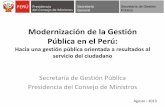 Modernización de la Gestión Pública en el Perúsgp.pcm.gob.pe/web/images/EVMOD_Llona.pdf · • A partir de ello, la SGP-PCM se ha propuesto emprender un proceso de reforma integral