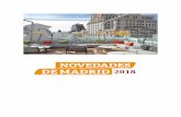 Catálogo de Novedades Madrid 2018 · Este año 2018 está previsto que en Madrid tengan lugar grandes y esperadas inauguraciones. ... y algo más. Es el caso del VP ... Asia y de
