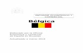 INFORME ECONÓMICO Y COMERCIAL Bélgica - Ministerio de ... · de España en Bruselas Actualizado a marzo 2016 . Informe Económico y Comercial Bélgica ... Ministerio de Seguridad