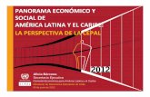PANORAMA ECONÓMICO Y SOCIAL DE AMÉRICA LATINA Y … · Las crisis 2008 y del 2011 han tenido un alto impacto político, económico y social •La crisis presenta un punto de inflexión