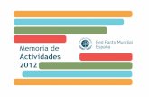 Memoria de · • Mesa Cuadrada: La conciliación como clave de estrategia empre-sarial. IE Business School, Madrid • Presentación Regional del Pacto Mundial en Murcia.