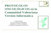 PROTOCOLOS ONCOLÓGICOS en la Comunidad Valenciana …e-pat.org/DVD/pdf/erosello.pdf · Arch Pathol Lab Med. 2010 Jul;134(7):969-74. Adequacy of surgical pathology reporting of cancer: