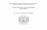 Cuarto Informe de Actividades 2013-2014 2013_2014/4to_Informe_dacb.pdf · Universidad Juárez Autónoma de Tabasco División Académica de Ciencias Básicas Cuarto Informe de Actividades