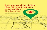 La revolución de Kurdistán - …archivo.argentina.indymedia.org/uploads/2016/02/lrenkymo__1__pdf.pdf · combatiendo contra las bandas fascistas de Al Qaeda e Isis y el ... dejar