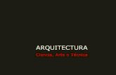 Presentación de PowerPoint - UVM | Arquitecturauvm-arquitectura.weebly.com/.../7/3/9/6/7396613/02_ciencia_o_arte.pdf · La evolución de la Historia del Arte deriva de la división