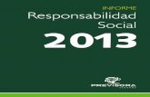 Institucional - Inicio · 4 PREVISORA SEGUROS INFORME DE RESPONSABILIDAD SOCIAL 2013 ... semana, ofreciendo la ... Gestión Integral – SGI, SARLAFT). CULTURA ORGANIZACIONAL
