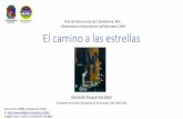 El camino a las estrellas - galeon.com · Presidente de la Red Colombiana de Astronomía, RAC 2004-2006 Documento (2006); Actualizado (2016). ... •Imagen: Medida de la circunferencia