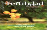 La Fertilidad de la Tierra Revista de Agricultura ... · Ana Primavesi, pres-tigiosa investigadora y estudiosa de los suelos así lo descubre empezando por la gran vincula-ción entre
