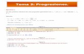 Tema 3: Progresiones. - eues.ugr.eseues.ugr.es/wiris/images/stories/file/mates3/tema3/tema3.pdf · Los dos primeros términos de una progresión geométrica son . a 1 =250 300y .