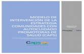 MODELO DE INTERVENCIÓN DE LA ESTRATEGIA …manizalessalud.com/wp-content/.../MODELO-CAPS-MANIZALES-2017-FINAL.pdf · organizaciones y redes para la promoción de la salud individual