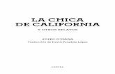 LA CHICA DE CALIFORNIA - editorialcontra.comeditorialcontra.com/wp-content/uploads/2016/05/fragmento_La_chica... · tutas, camareros, coristas, policías o profesores, en una ambición