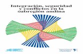 Integratión, seguridad y conflictos en la subregión andinalibrary.fes.de/pdf-files/bueros/quito/50489.pdf · Integración, seguridad y conflictos en la subregión andina ... zación,
