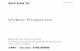 Video Projector - pro.sony · que debe dejar entre la unidad y la pantalla (distancia de proyección) y el tamaño del vídeo proyectado, consulte “Distancia de proyección y rango