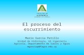 El proceso del escurrimiento - Facultad de Agronomíahidrologia/riego/Escurrimiento.ppt · PPT file · Web view2011-05-12 · El proceso del escurrimiento Mario García Petillo Unidad
