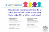 El contexto socioeconómico de la comunidad y la salud ... · El contexto socioeconómico de la comunidad y la salud infantil en Colombia. Un análisis multinivel Ana María Osorio