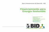 Financiamiento para Energía Sostenible - oas.orgoas.org/dsd/Energy/Meeting/ElSalvador/Documentos/German Cruz BID.pdf · nuevas operaciones en el área de energía renovable / eficiencia