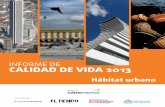 INFORME DE CALIDAD DE VIDA 2013 - s3.amazonaws.com · Informe de Calidad de Vida en Bogotá 2013 es una de las piedras angulares de este esquema pues cuenta con datos, análisis,