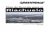Plan de Rescate para el Riachuelo - greenpeace.org · El agua contaminada inunda las ... plantas radicadas en esa región, ... frigoríficos, curtiembres y petroquímicas, ...