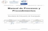 Manual de Procesos y Procedimientos - seg.guanajuato.gob.mx · Las organizaciones cuentan con un número de procesos que contribuyen al logro de los objetivos y metas, ... Seguimiento