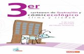 Tercer Certamen de ilustración y cómic ecológico clima y ... · Concejalía de Medio Ambiente y Sostenibilidad del Ayuntamiento de Zaragoza. Diseño y Maquetación >> 2+dos ()