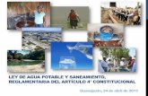 LEY DE AGUA POTABLE Y SANEAMIENTO, … · saneamiento reglamentaria del art. 4° de la constituciÓn polÍtica de los estados unidos mexicanos en materia de agua potable y saneamiento