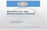 Manual de Bioseguridad - proyectos.com.pyproyectos.com.py/odo/wp-content/uploads/2017/04/Manual-de... · Exigen limpieza, con agua y jabón, con remoción de materia orgánica y desinfección.