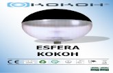 ESFERA KOKOH - kokohinvestigacion.com · La salida de flujo real de la luminaria depende de las condiciones ambientales (p.ej temperatura y contaminación) y de la eficacia óptica