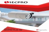 CATÁLOGO SECPRO PLUS HD · LA MARCA DE LOS EXPERTOS Secpro, marca de seguridad exclusiva de la empresa Seguricentro provee soluciones estables en la industria de videovigilancia
