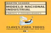 MODELO NACIONAL INDUSTRIAL - Historia del Diseño Industrial · Cabe aclarar que la interrupción del modelo sustitutivo no so-brevino en nuestro país en razón de su agotamiento.
