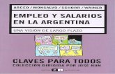 EMPLEO Y SALARIOS EN LA ARGENTINA - …publicacioneseconomia.flacso.org.ar/images/pdf/280.pdf · de la clase dominante ante el agotamiento del patrón de acu-mulación y de una gran