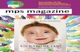 EntidAd dEclARAdA dE utilidAd públicA mps magazine · canguro (en caso de niños pequeños) o bien una Ayuda en el hogar a los papás MPS. ayuda directa a familias MPS. MPS - Núm.21/2014