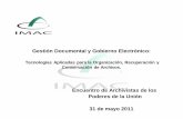 Gestión Documental y Gobierno Electrónico - agn.gob.mxagn.gob.mx/menuprincipal/archivistica/reuniones/2011/encuentro/pdf/... · • Sistemas de Administración de Contenidos •