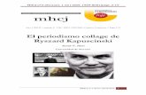 El periodismo collage de Ryszard Kapuscinski · poesía, las ciencias sociales, la politología, el cine y la literatura. Como marco teórico se ... las primeras fotografías que